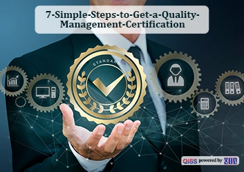 7 Simple Steps to Get a Quality Management Certification